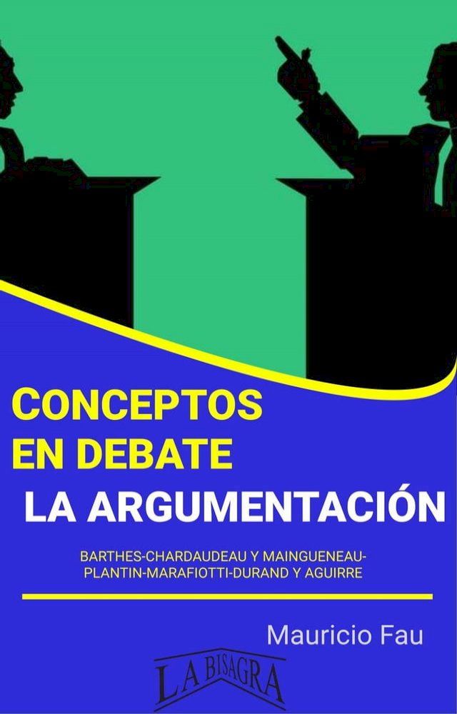  Conceptos en Debate. La Argumentación(Kobo/電子書)