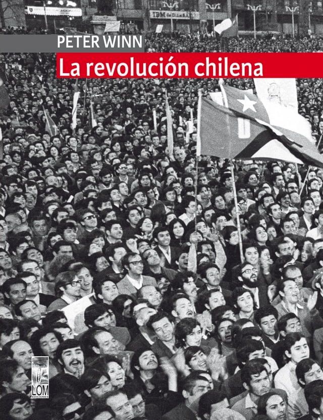  La revolución chilena(Kobo/電子書)