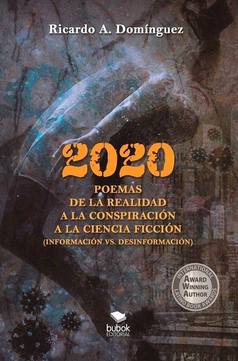 2020 Poemas de la realidad a la conspiraci&oacute;n a la ciencia ficci&oacute;n(Kobo/電子書)