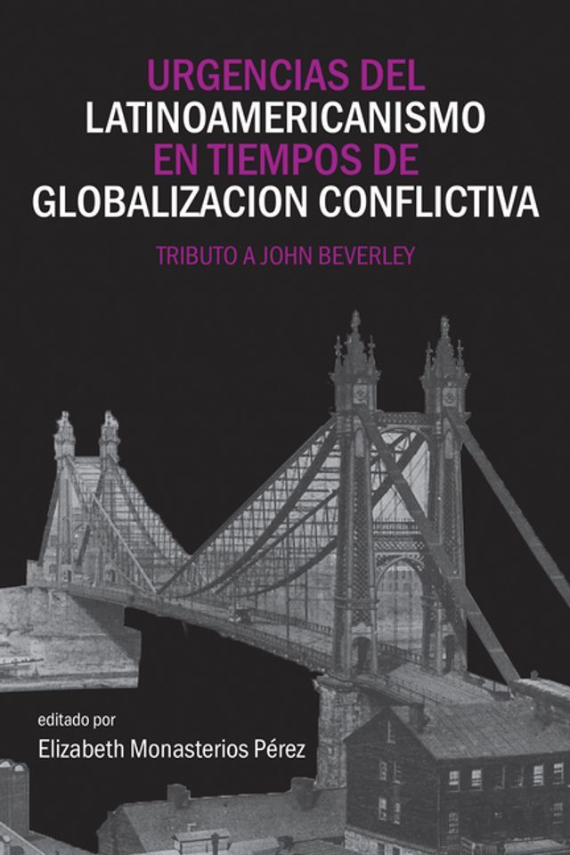  Urgencias del latinoamericanismo en tiempos de globalizacion conflictiva(Kobo/電子書)