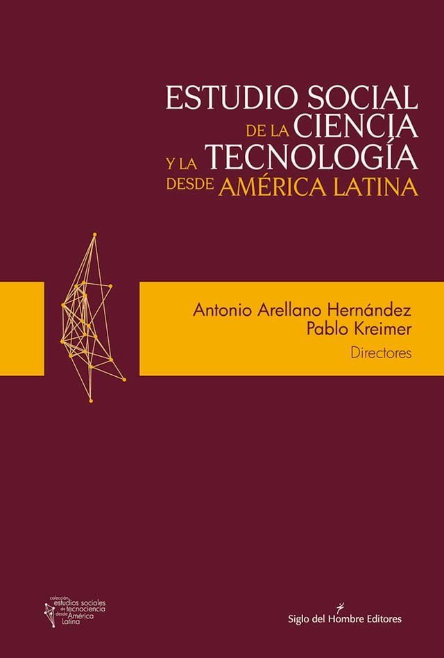  Estudio social de la ciencia y la tecnología desde América Latina(Kobo/電子書)