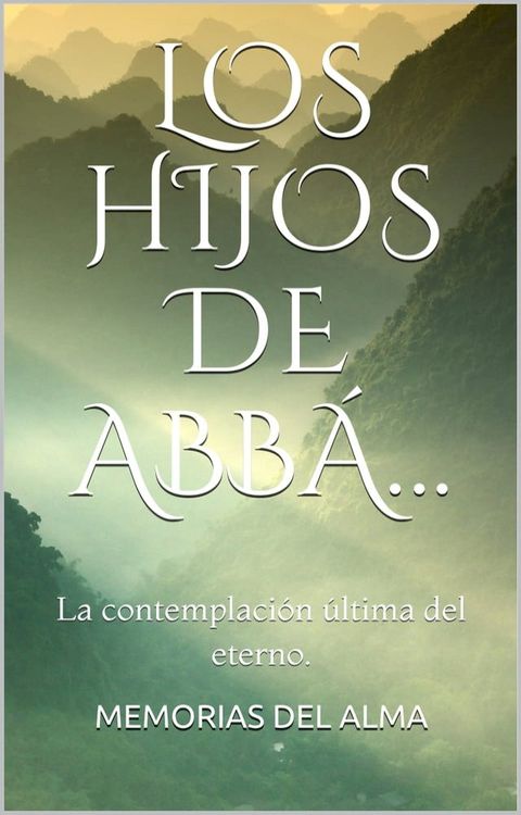 LOS HIJOS DE ABB&Aacute;…(Kobo/電子書)