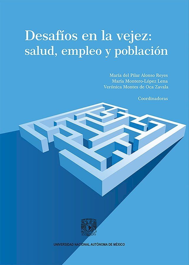  Desafíos en la vejez: salud, empleo y población(Kobo/電子書)