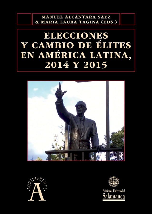  Elecciones y cambio de &Egrave;lites en Am&Egrave;rica Latina, 2014 y 2015(Kobo/電子書)