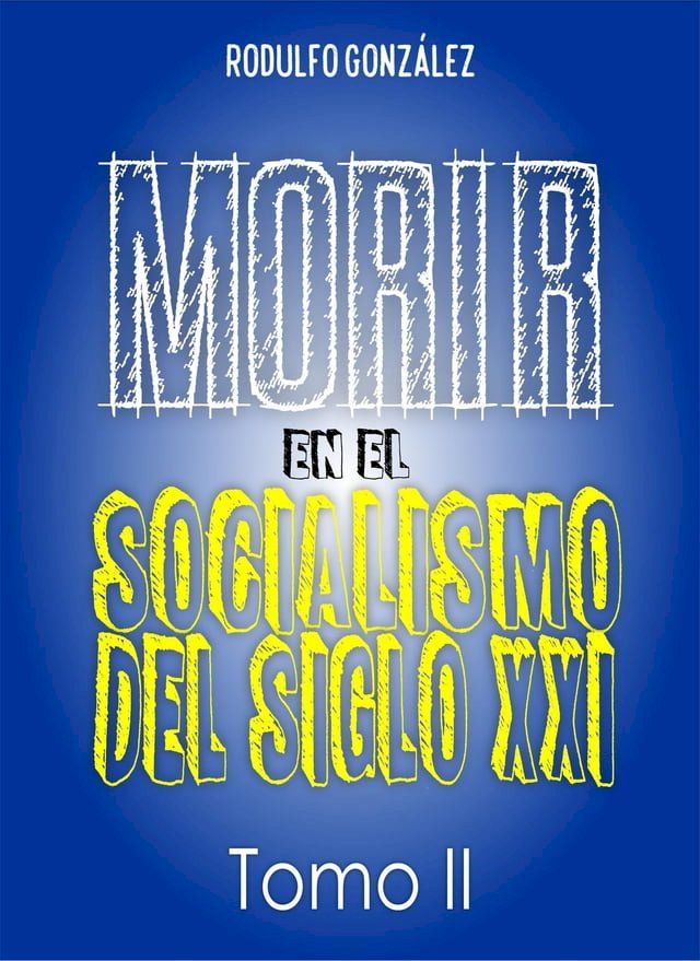  Morir en el Socialismo del Siglo XXI(Kobo/電子書)