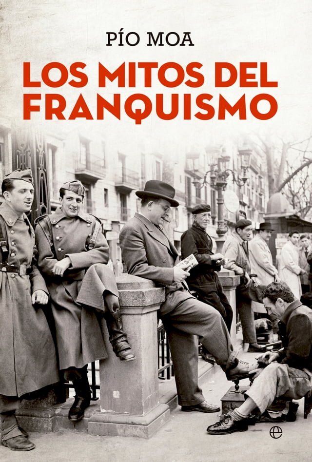  Los mitos del franquismo(Kobo/電子書)