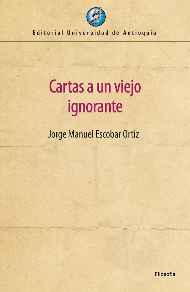  Cartas a un viejo ignorante(Kobo/電子書)