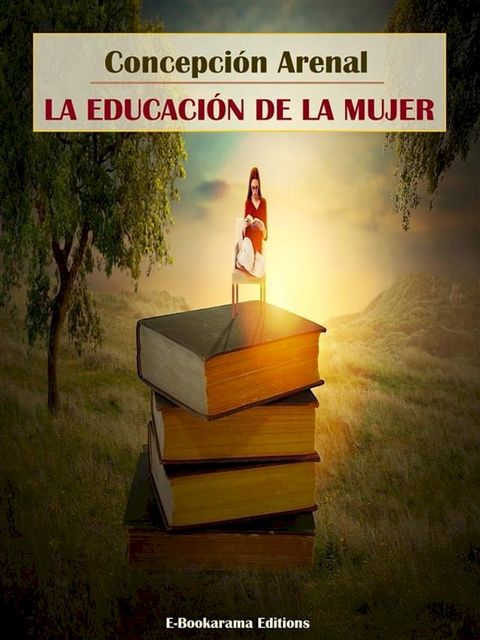 La educaci&oacute;n de la mujer(Kobo/電子書)