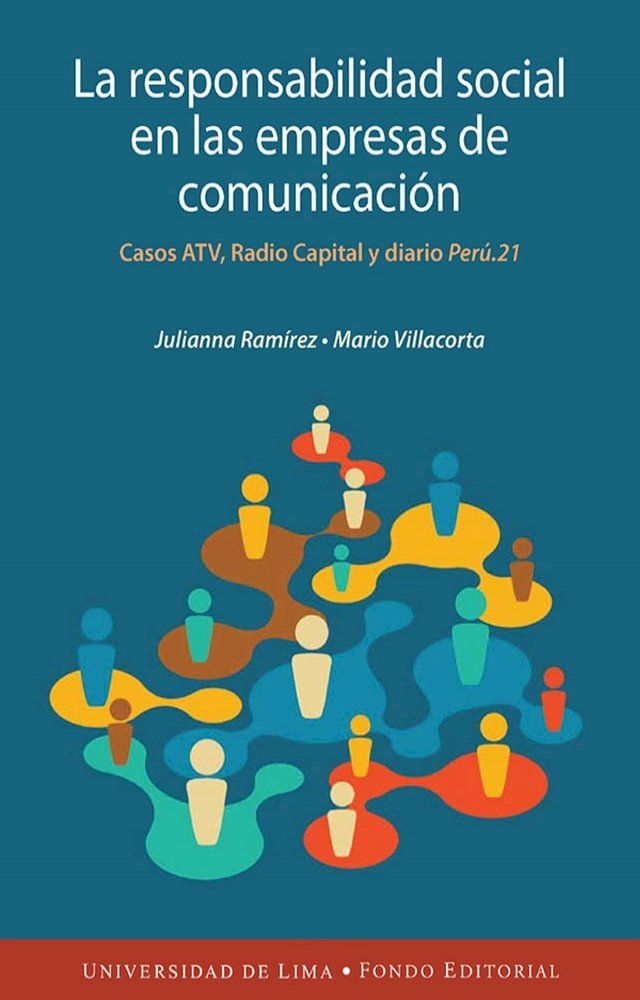  La responsabilidad social en las empresas de comunicación peruanas(Kobo/電子書)