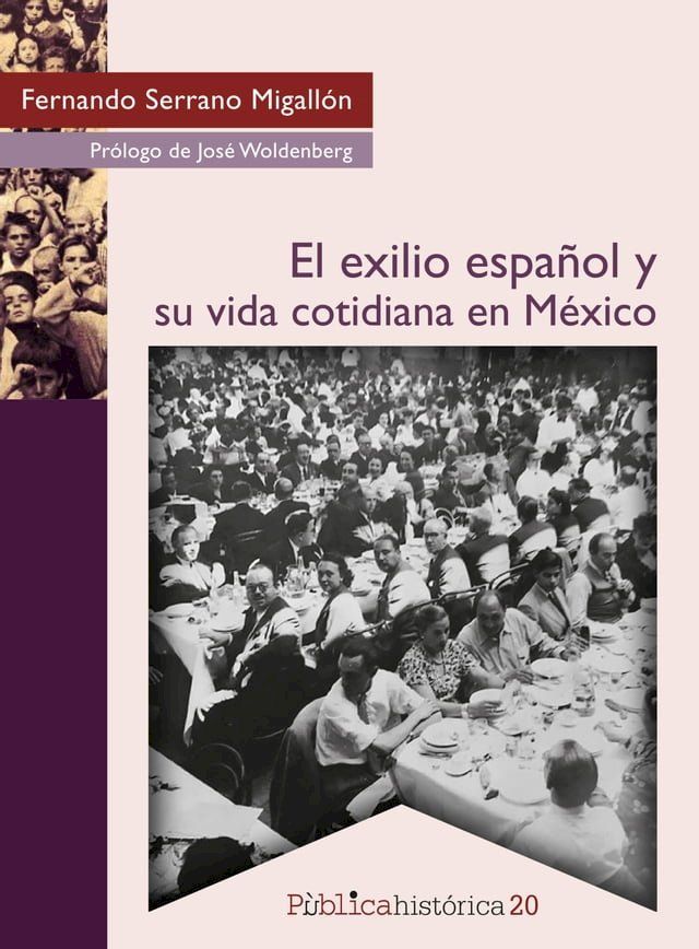  El exilio español y su vida cotidiana en México(Kobo/電子書)