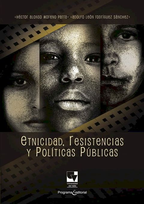 Etnicidad, resistencias y pol&iacute;ticas p&uacute;blicas(Kobo/電子書)