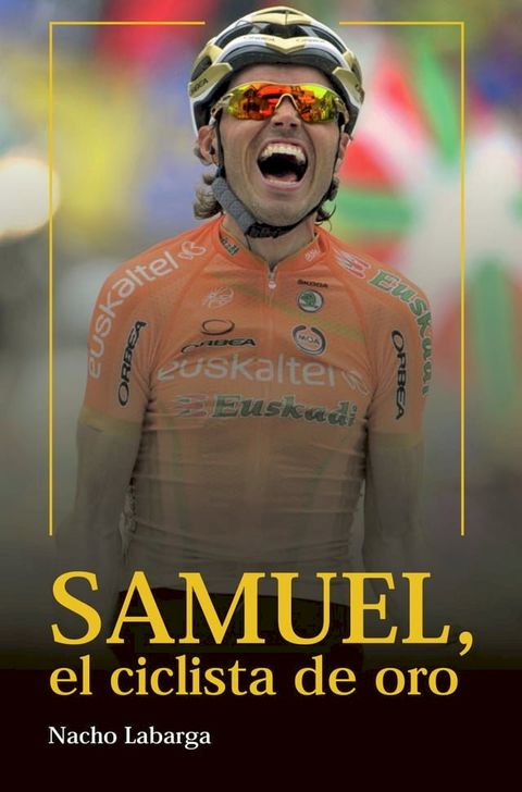 Samuel, el ciclista de oro(Kobo/電子書)