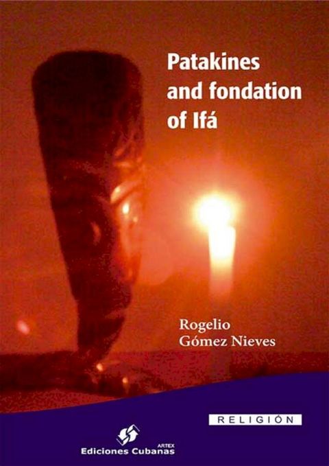 Patakines and fondation of Ifá(Kobo/電子書)