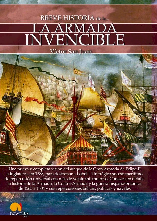  Breve historia de la Armada Invencible(Kobo/電子書)