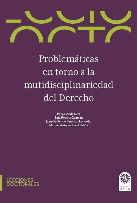 Problem&aacute;ticas en torno a la multidisciplinariedad del derecho(Kobo/電子書)