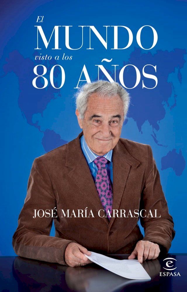  El mundo visto a los 80 años(Kobo/電子書)