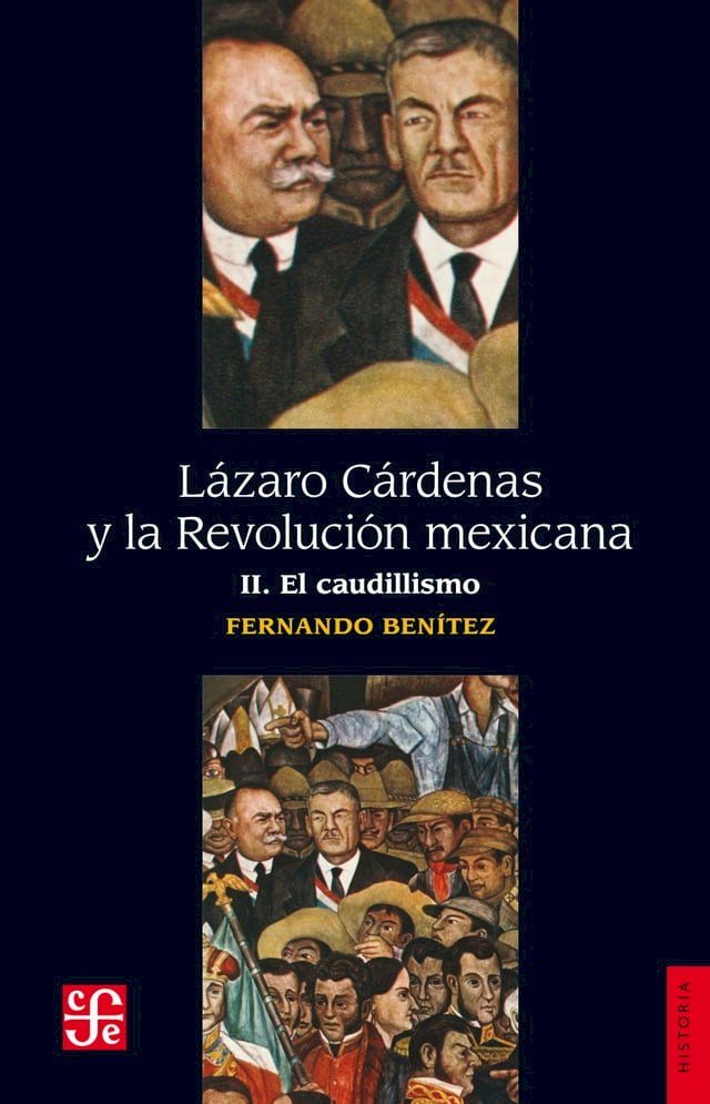  L&aacute;zaro C&aacute;rdenas y la Revoluci&oacute;n mexicana, II(Kobo/電子書)