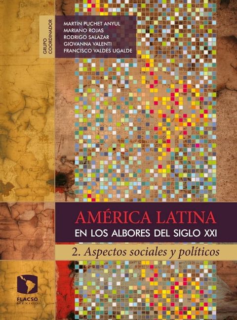 Am&eacute;rica Latina en los albores del siglo XXI(Kobo/電子書)