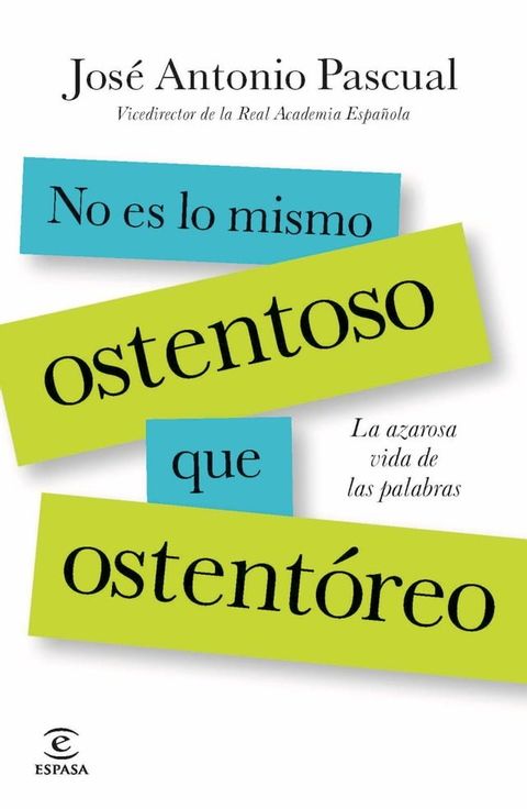 No es lo mismo ostentoso que ostent&oacute;reo(Kobo/電子書)