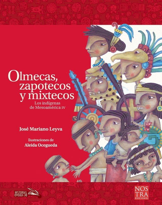  Olmecas, zapotecos y mixtecoss(Kobo/電子書)