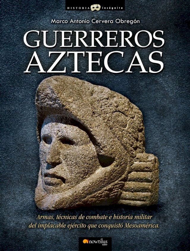  Guerreros aztecas(Kobo/電子書)