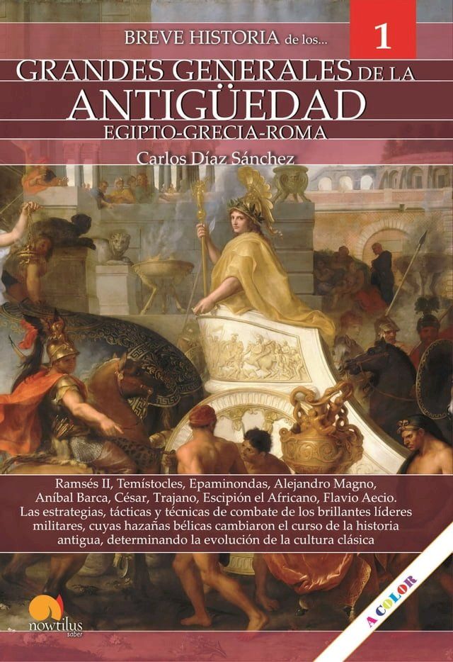  Breve historia de los grandes generales de la Antig&uuml;edad(Kobo/電子書)