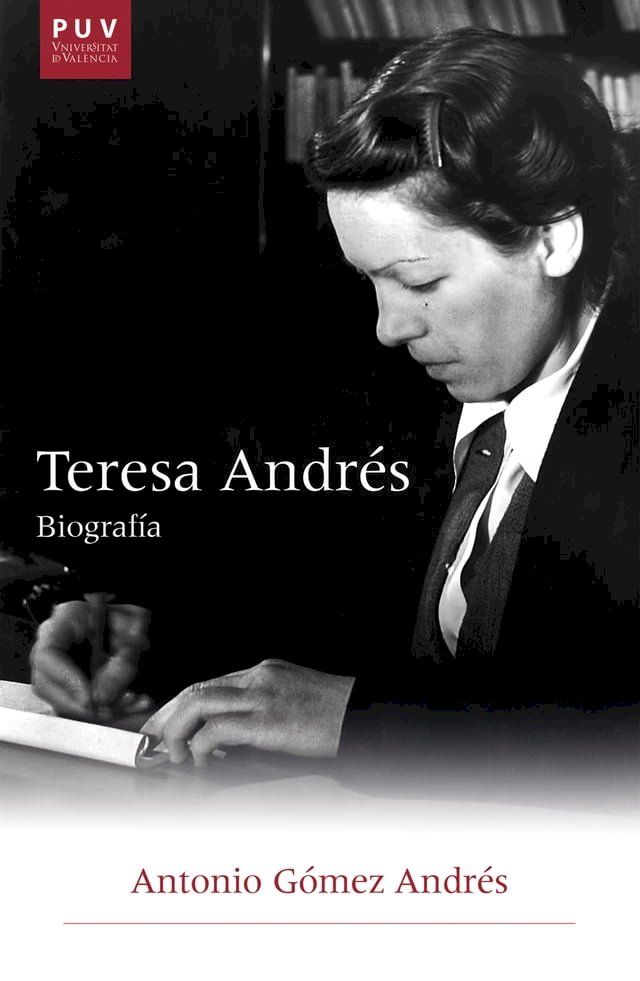  Teresa Andr&eacute;s. Biograf&iacute;a(Kobo/電子書)