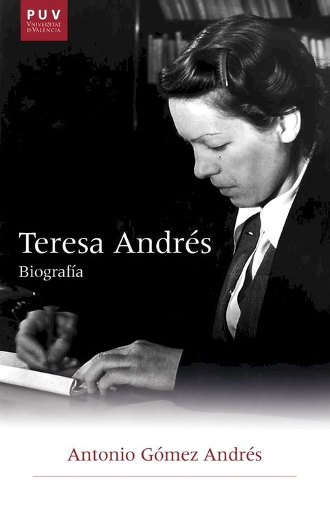 Teresa Andr&eacute;s. Biograf&iacute;a(Kobo/電子書)