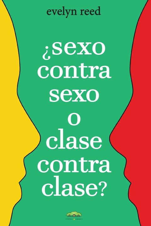 ¿Sexo contra sexo o clase contra clase?(Kobo/電子書)