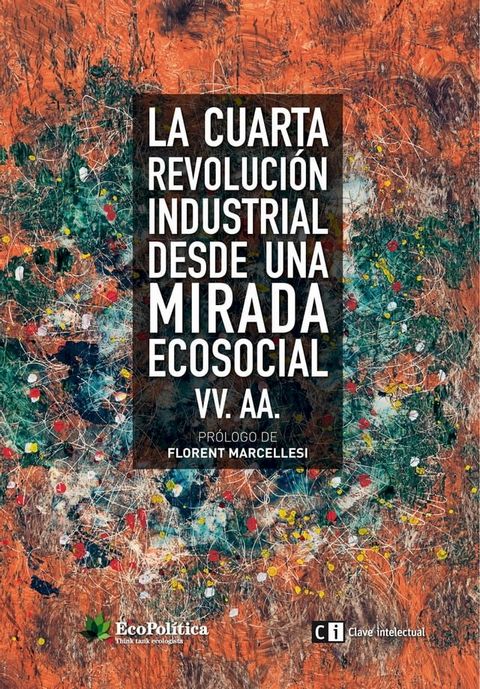 La cuarta revolución industrial desde una mirada ecosocial(Kobo/電子書)