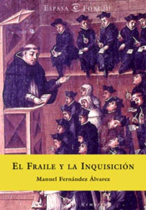 El fraile y la inquisici&oacute;n(Kobo/電子書)