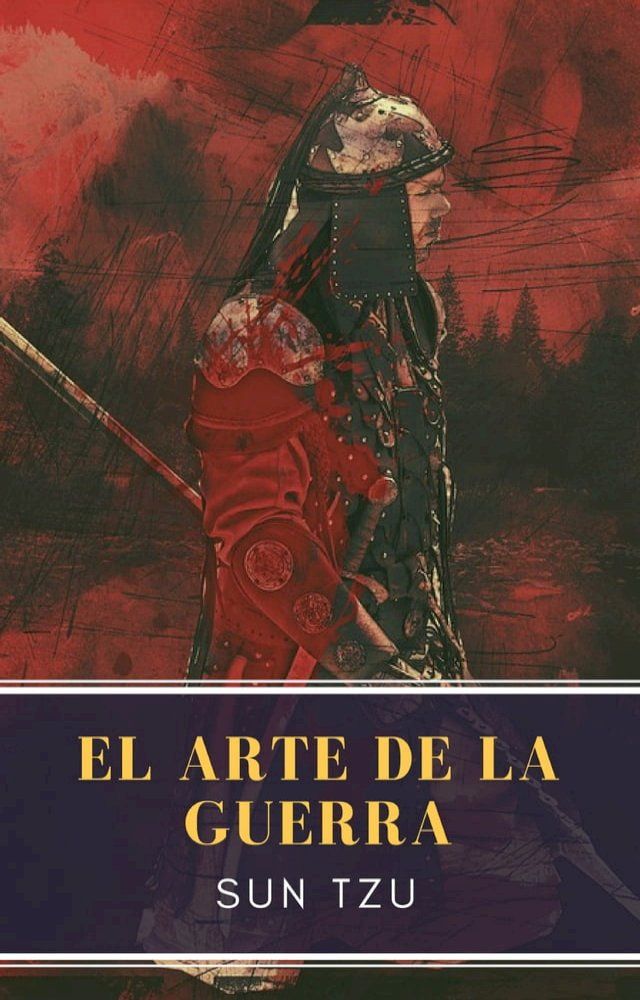  El arte de la Guerra: Cl&aacute;sicos de la literatura (MyBooks Classics)(Kobo/電子書)