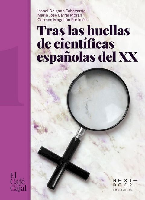 Tras las huellas de científicas españolas del XX(Kobo/電子書)