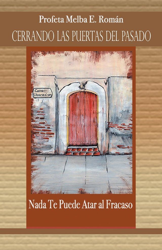  Cerrando Las Puertas Del Pasado(Kobo/電子書)