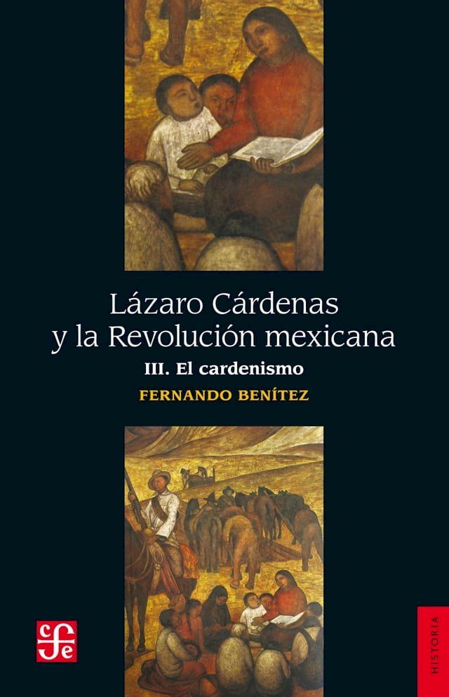  L&aacute;zaro C&aacute;rdenas y la Revoluci&oacute;n mexicana, III(Kobo/電子書)