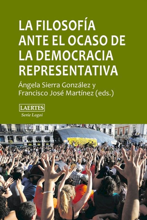 La filosof&iacute;a ante el ocaso de la democracia representativa(Kobo/電子書)