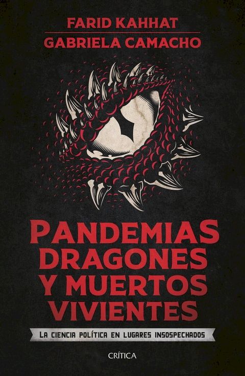 Pandemias, dragones y muertos vivientes(Kobo/電子書)