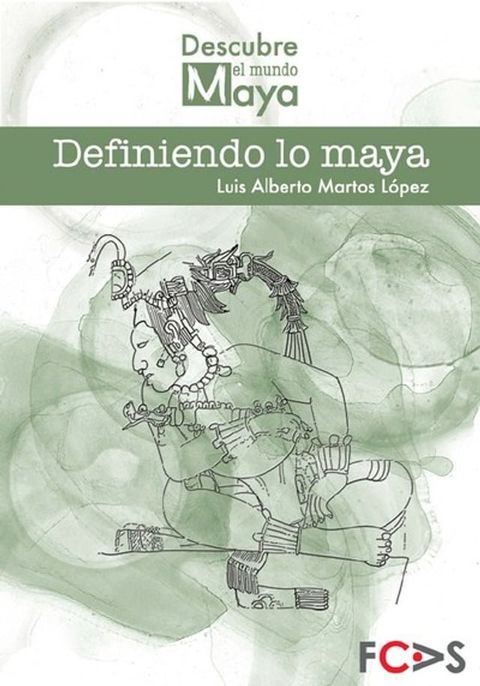 Definiendo lo maya(Kobo/電子書)