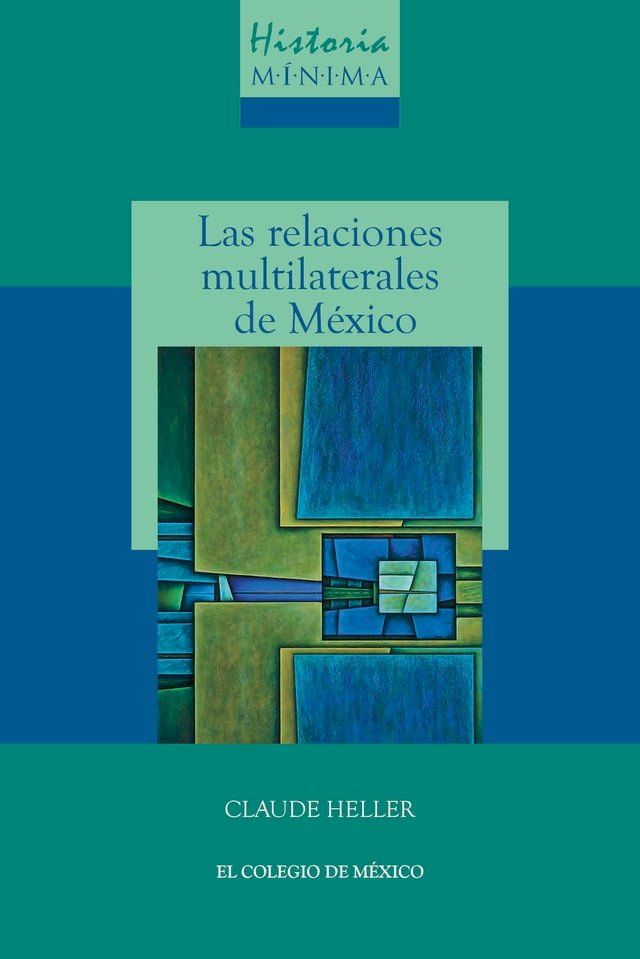  Historia mínima de las relaciones multilaterales(Kobo/電子書)