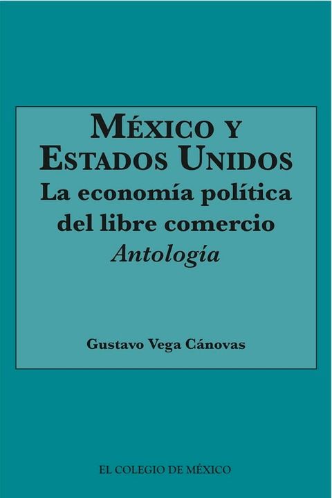 M&eacute;xico y Estados Unidos(Kobo/電子書)