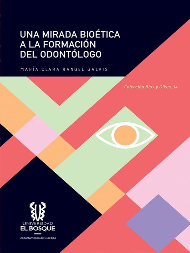  Una mirada bioética a la formación del odontólogo(Kobo/電子書)