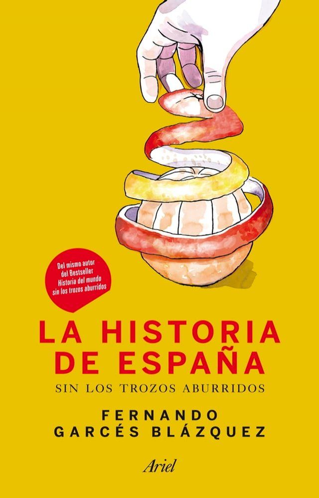  La historia de Espa&ntilde;a sin los trozos aburridos(Kobo/電子書)