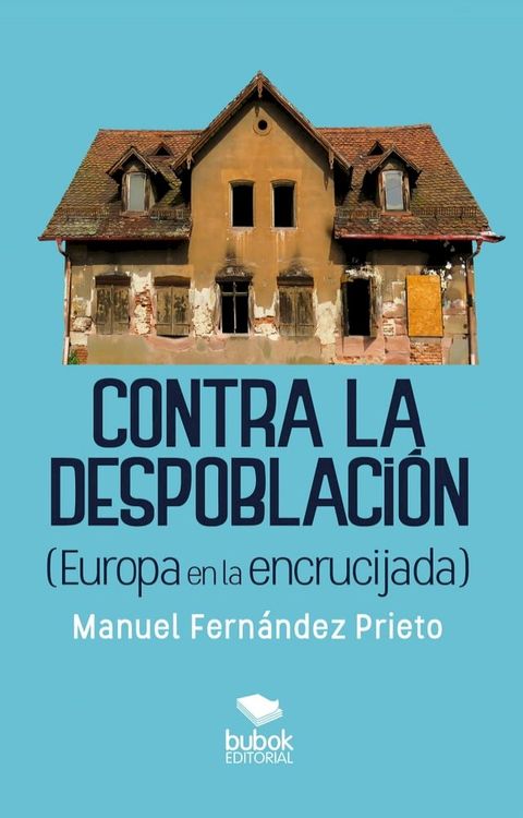 Contra la despoblaci&oacute;n(Kobo/電子書)