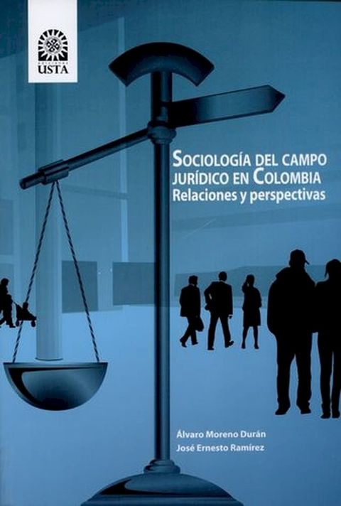 Sociolog&iacute;a del campo jur&iacute;dico en Colombia(Kobo/電子書)