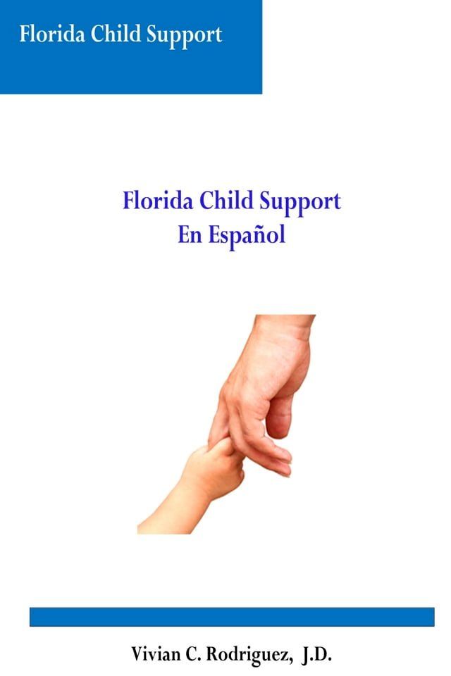  Florida Child Support en Espanol(Kobo/電子書)