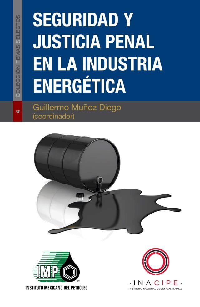  Seguridad y justicia penal en la industria energ&eacute;tica(Kobo/電子書)