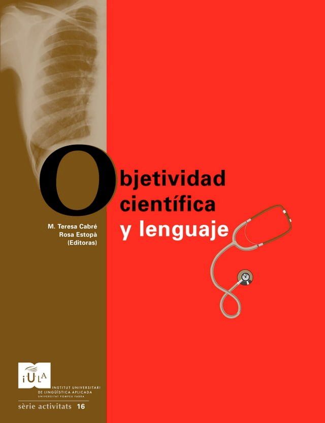  Objetividad cient&iacute;fica y lenguaje: la terminolog&iacute;a de las ciencias de la salud(Kobo/電子書)