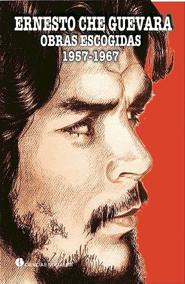  Ernesto Ché Guevara. Obras Escogidas 1957-1967. Tomo II(Kobo/電子書)