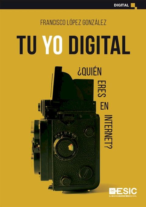 Tu yo digital. ¿Quién eres en Internet?(Kobo/電子書)