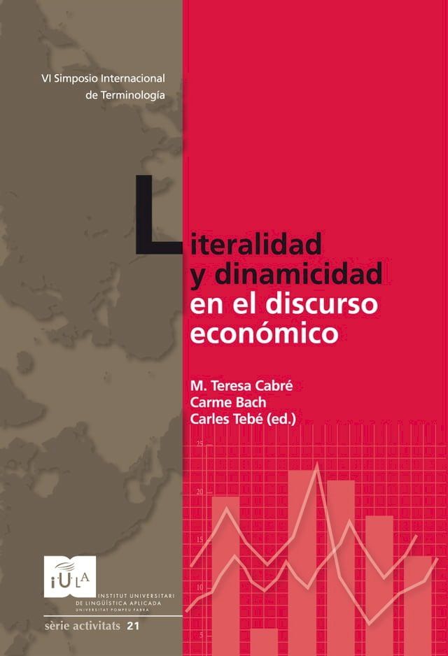  Literalidad y dinamicidad en el discurso econ&oacute;mico(Kobo/電子書)